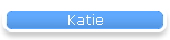 Katie