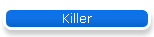 Killer