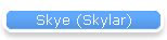 Skye (Skylar)